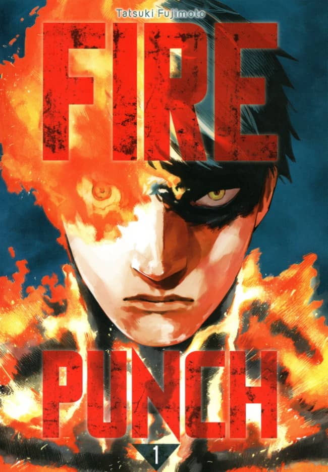 Fire Punch – Tome 1 : l&rsquo;impacte des flammes !