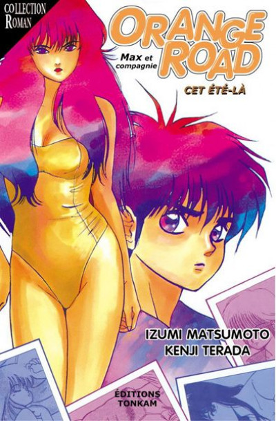 Kimagure Orange Road Cet été là – Roman
