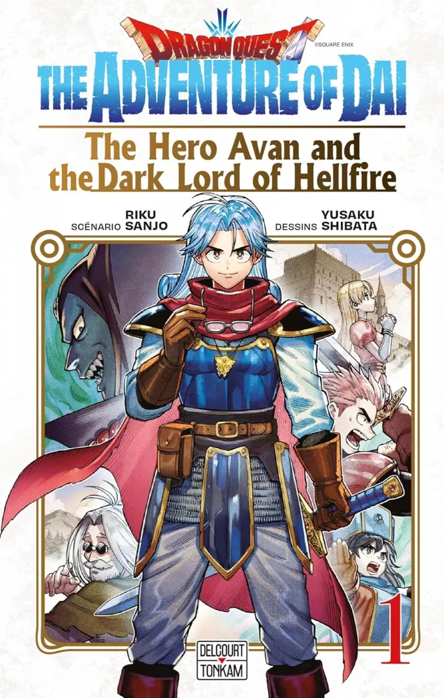 Dragon Quest – The Adventure of Dai : The Hero Avan and the Dark Lord of Hellfire – Tome 1 : Avis Express